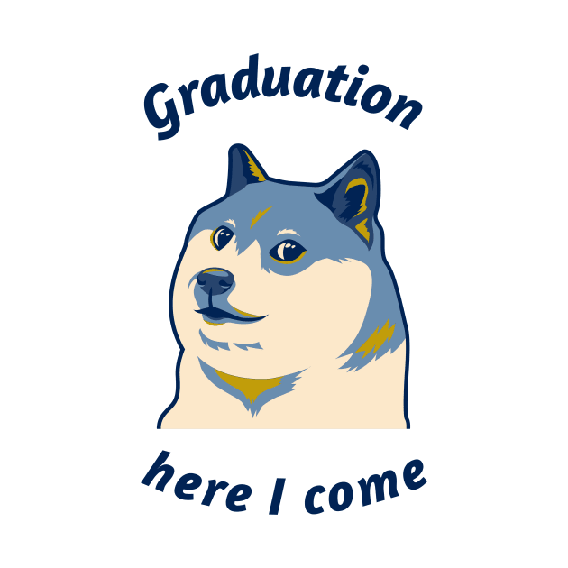 Graduation Here I Come - 2021 Graduate by Rachel Garcia Designs