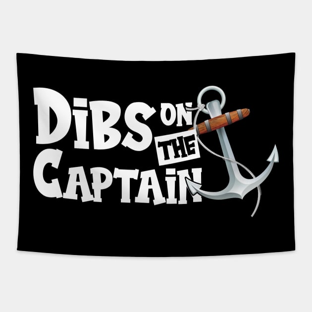 Dibs on the captain Tapestry by printalpha-art