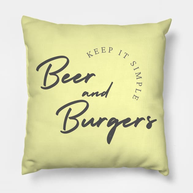 Keep it simple, Beer and Burgers Pillow by NatWell