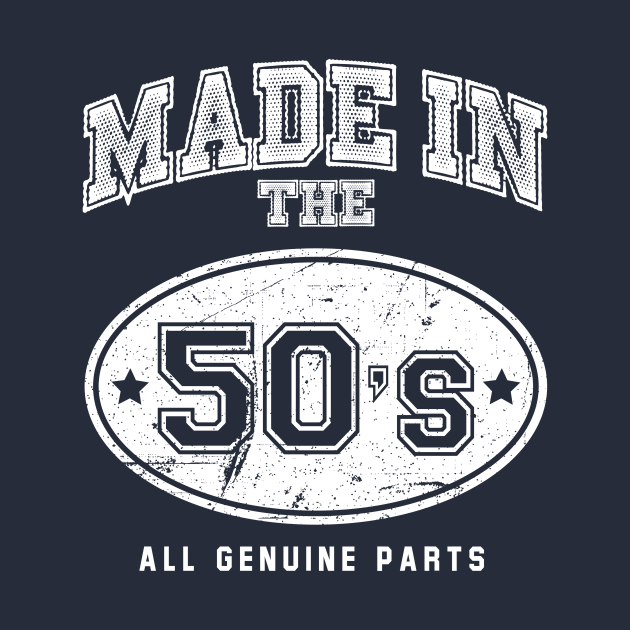 Made In 50s All Genuine Parts by Rebus28