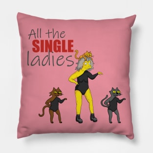 All the single ladies! Pillow