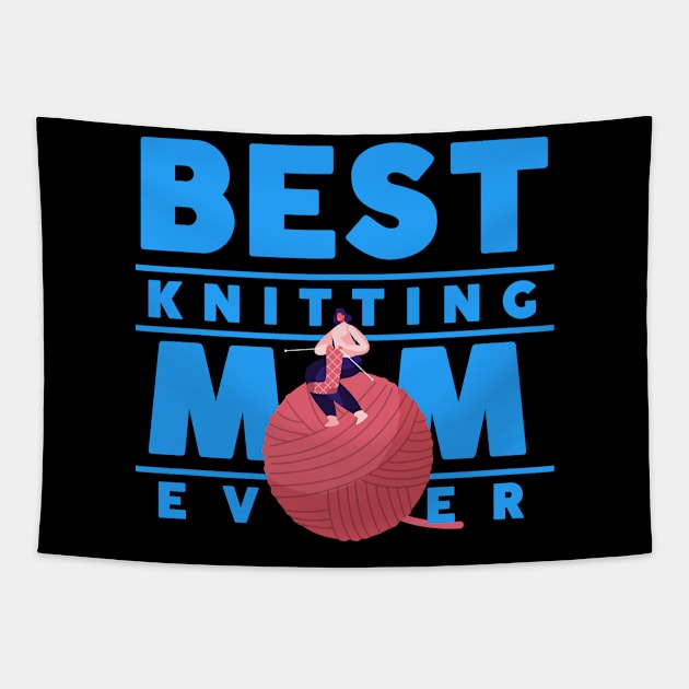 Best Knitting Mom Ever Tapestry by jerranne