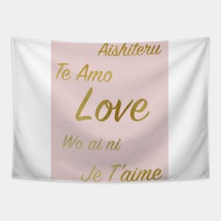 Love and I love you in languages Tapestry