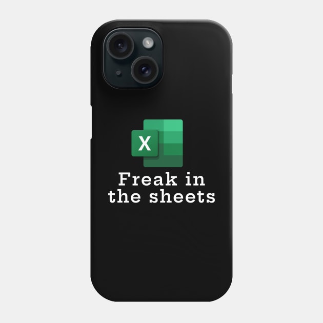 Freak in the sheets Phone Case by BodinStreet