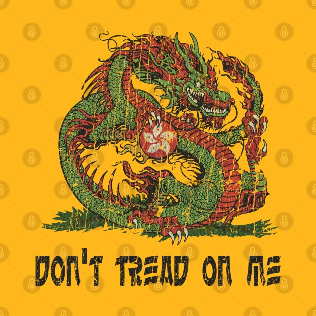 Don't Tread On Me (Hong Kong) - Vintage by JCD666