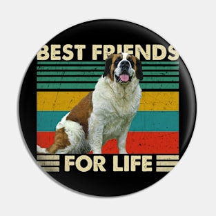 St. Bernard Best Friends For Life Tee for Dog Devotees Pin