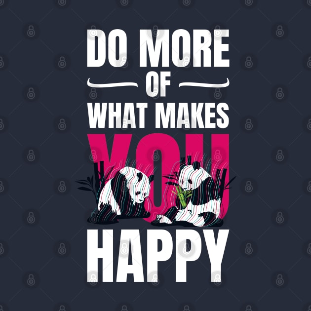 Do more happy stuff by Frajtgorski