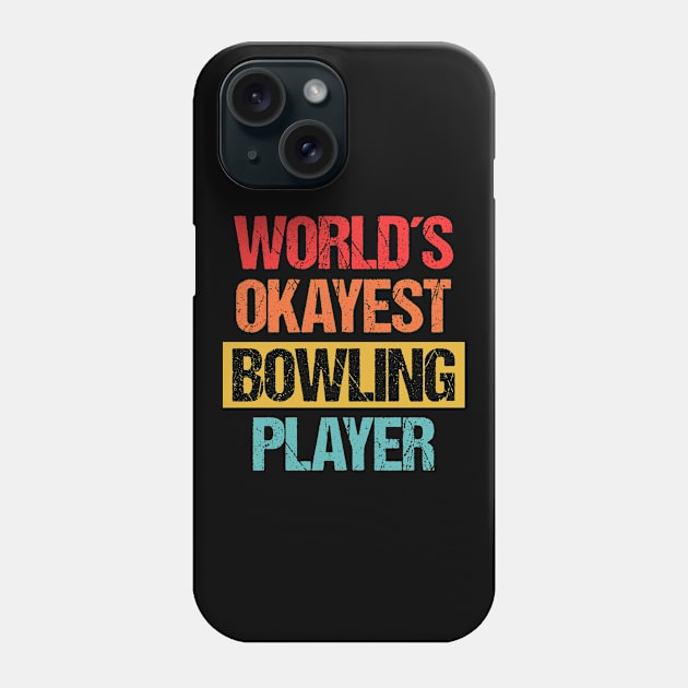 World's Okayest Bowling Player - Spare Some Laughs Tee Phone Case by Indigo Lake