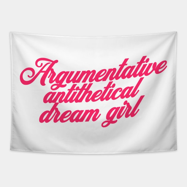 Argumentative Antithetical Dream Girl, Gift for her, Y2K, Retro 90s Tapestry by CamavIngora