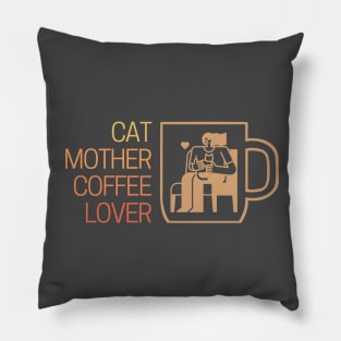 Cat Mother Coffee Lover Warm Tones Pillow