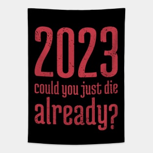 2023 Could You Jest Die Already?  - 12 Tapestry