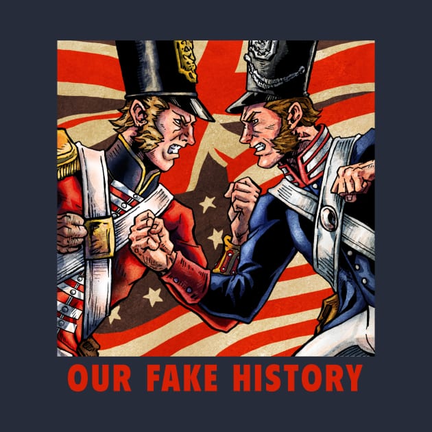 War of 1812 by Our Fake History