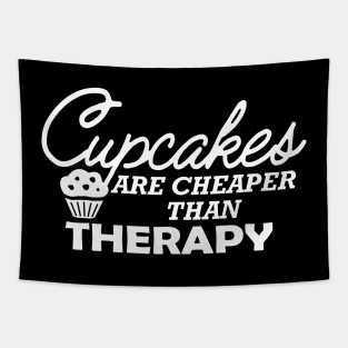 Cupcake - Cupcakes are cheaper than therapy Tapestry