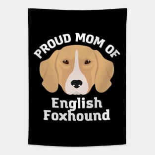 Proud mom of English Foxhound Life is better with my dogs Dogs I love all the dogs Tapestry