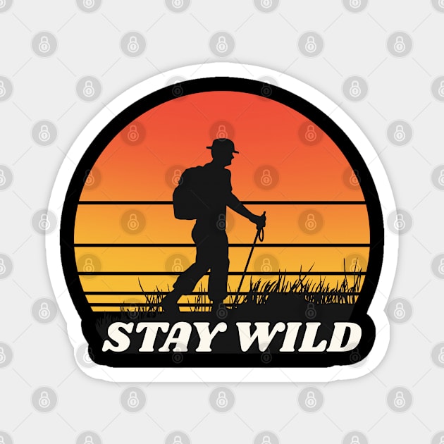 Stay wild Magnet by Creastore