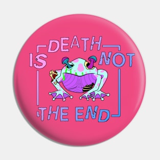 Death is Not the End: Cyan and Pink Pin