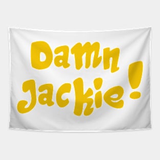 Damn jackie Tapestry