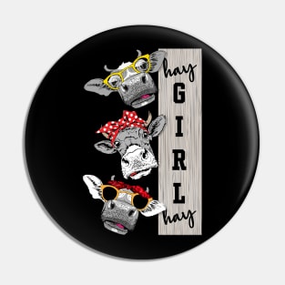 Heifer Hay Girl Hay Crazy Cow lovers Pin