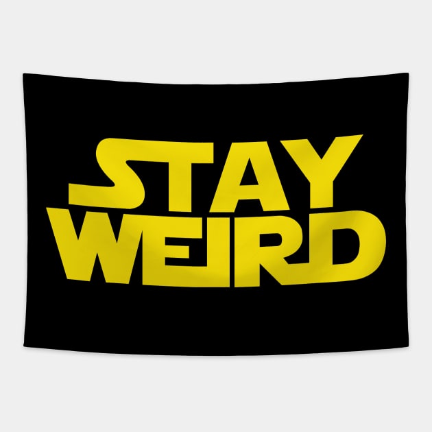 Stay Weird Tapestry by erickglez16