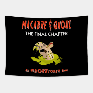 Macabre & Ghoul: The Final Chapter Tapestry