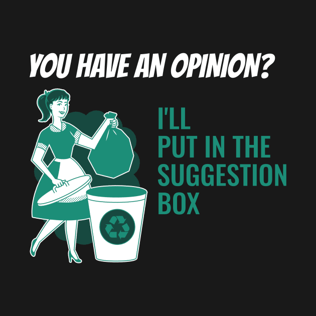 Have an Opinion? by  GandN Designs