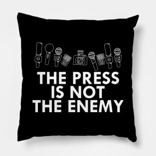 Media - The press is not the enemy Pillow