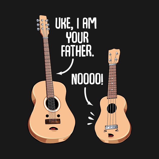 Uke I Am Your Father Noo Funny Music Guitar Lover by Funnyawesomedesigns