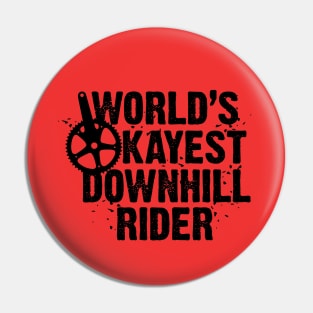 World's Okayest Downhill Rider Pin