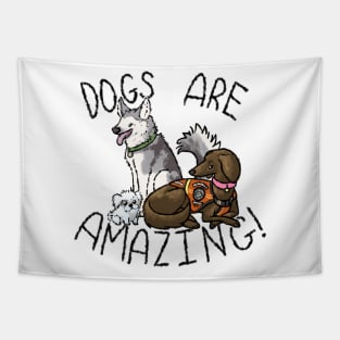 Dogs Are Amazing! Tapestry