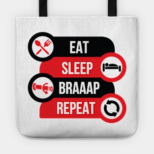 Eat Sleep Braaap Repeat Tote