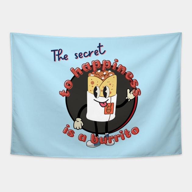 The Secret to Happiness is a Burrito Tapestry by PoiesisCB