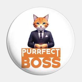 Just a Purrfect Boss Funny Cat 2 Pin