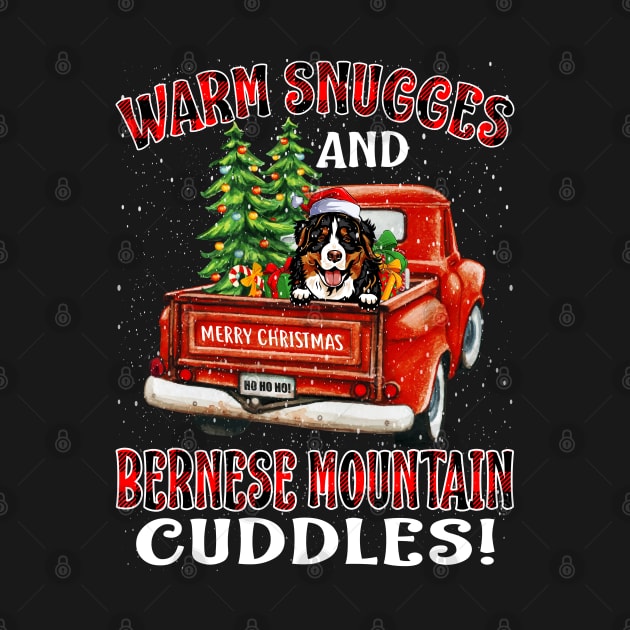 Warm Snuggles And Bernese Mountain Cuddles Ugly Christmas Sweater by intelus