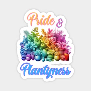 Pride & Plantyness Magnet