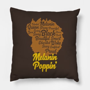 Melanin Poppin' | Cool Black Queen T-Shirt for Black History Month Pillow