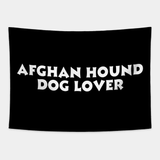 Afghan Hound Dog Lover Tapestry