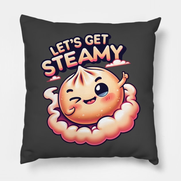 Let's Get Steamy! Pillow by Ideal Action