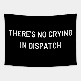 funny Dispatcher gift Tapestry