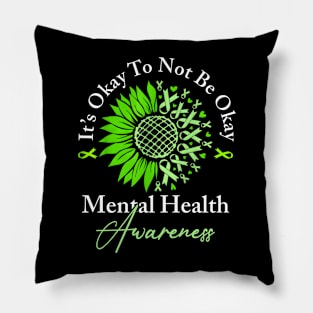 Its Okay To Not Be Okay Mental Health Awareness Green Ribbon Pillow