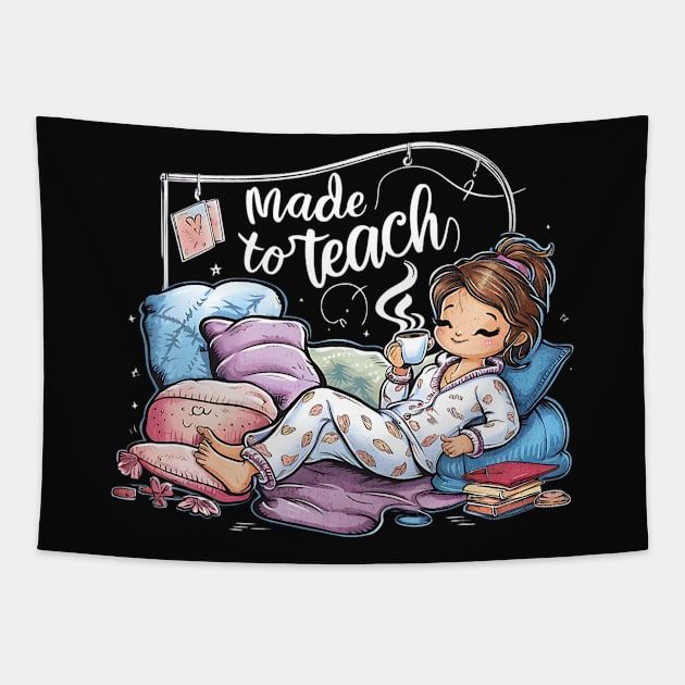 Made to Teach Tee Tapestry by Quirk Prints