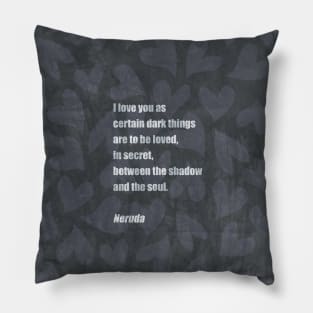 Pablo Neruda Love Poem Pillow