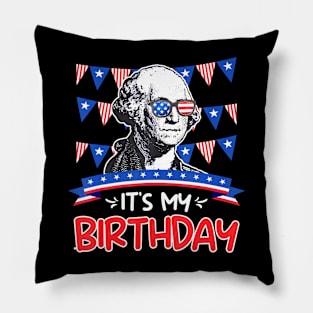 Its My Birthday Independence Day George Washington Party Pillow