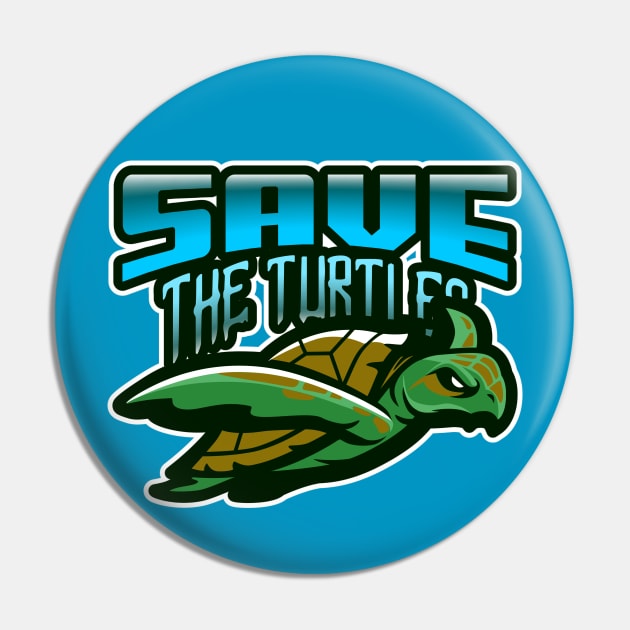 SAVE THE TURTLES Pin by VICTIMRED