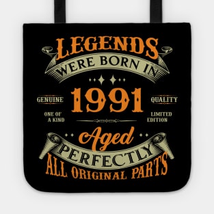 Legends Were Born In 1991 33rd Birthday Tote