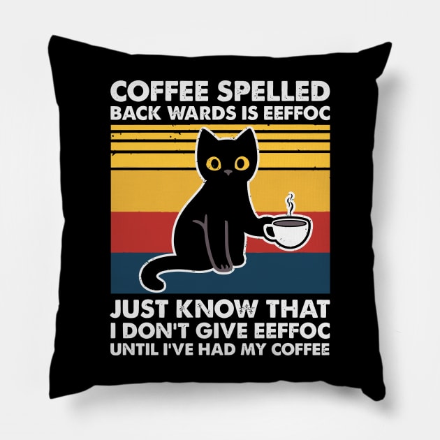 Coffee Spelled Backwards Is Eeffoc Pillow by egoandrianooi9