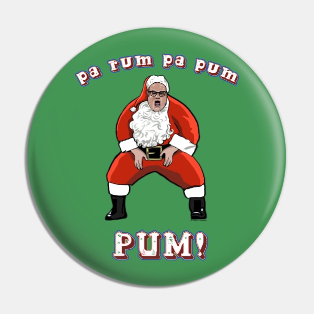 Matt Foley ~ Motivational Santa Pin by FanboyMuseum