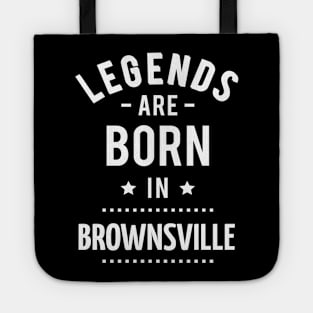 Legends Are Born In Brownsville Tote