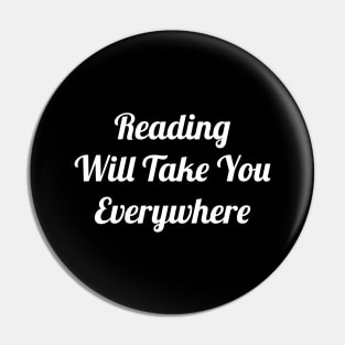 Reading Will Take You Everywhere Pin