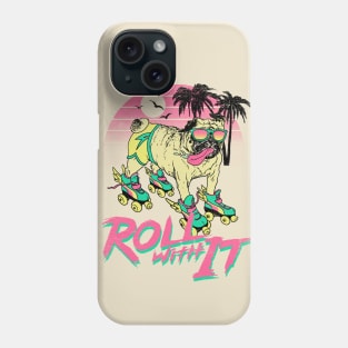 Roll With It Phone Case