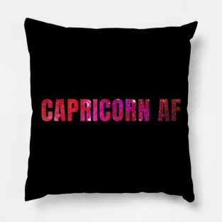 Capricorn AF / Funny Capricorn Shirt / Star Sign Zodiac Gift / Horoscope Astrology Gift / Birth Sign Shirt Pillow